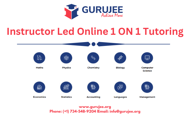 GURUJEE - Instructor Led 1 ON 1 Tutoring